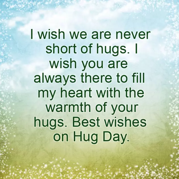Hug Day Wishes Hug Day Wishes