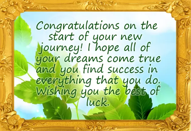 Best Wishes For New Journey Best Wishes For New Journey