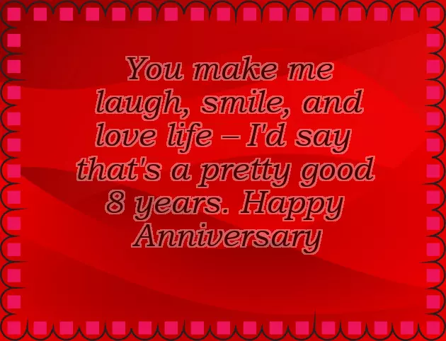 Happy 8Th Anniversary My Love Happy 8Th Anniversary My Love