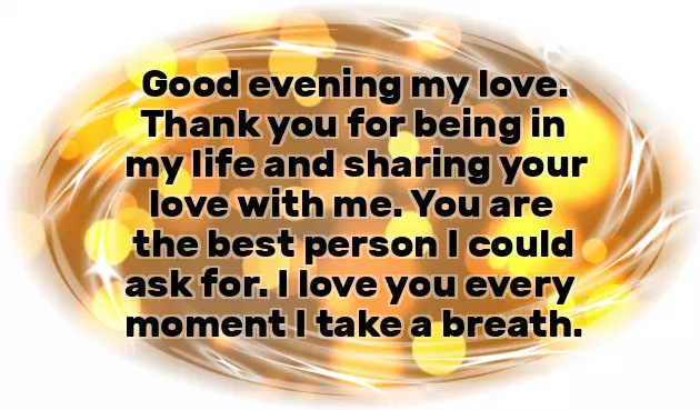 Have A Nice Evening My Love