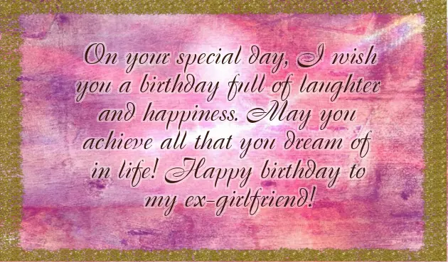 Birthday Wishes For Breakup Girlfriend Birthday Wishes For Breakup Girlfriend