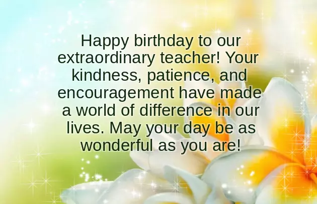Birthday Wishes For Inspirational Teacher