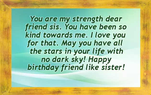 Birthday Greetings For A Friend Like A Sister Birthday Greetings For A Friend Like A Sister