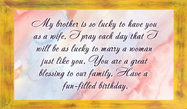 Birthday Wishes For My Brother Wife Birthday Wishes For My Brother Wife