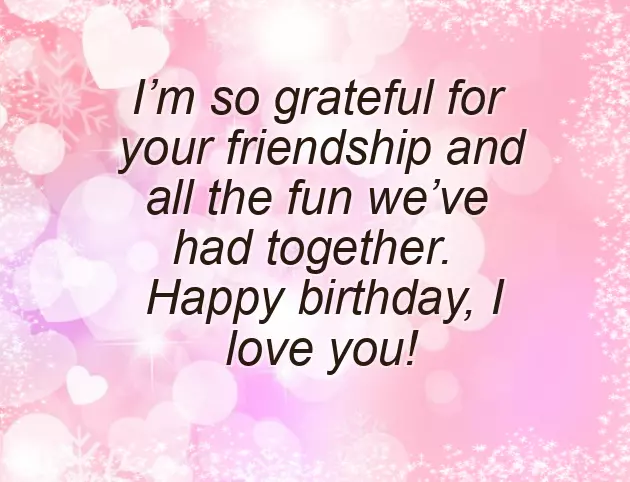 Wishing Bestie On Her Birthday