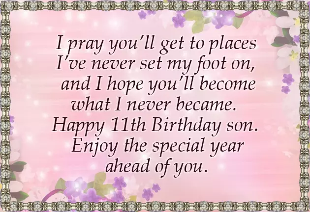 11Th Birthday Quotes For Son 11Th Birthday Quotes For Son