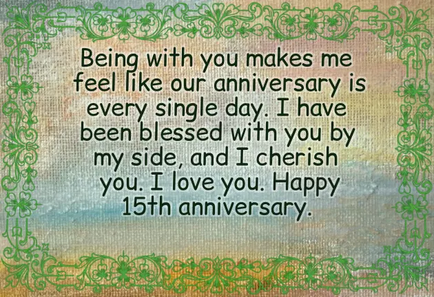 15 Year Anniversary Quotes 15 Year Anniversary Quotes