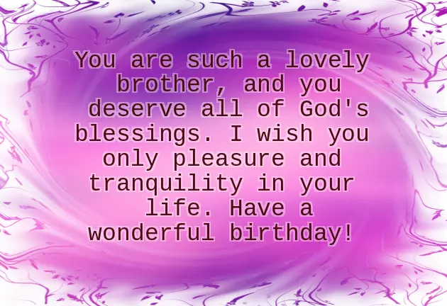 Happy Birthday Wishes To My Brother