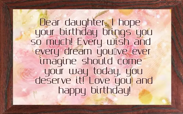 Short And Sweet Birthday Wishes For Daughter Short And Sweet Birthday Wishes For Daughter