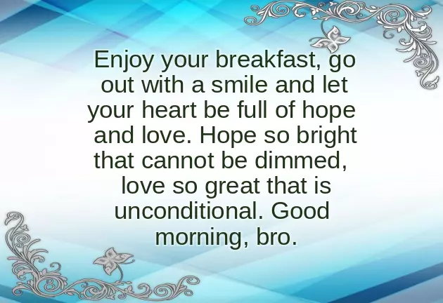 Good Morning Message To A Brother Good Morning Message To A Brother