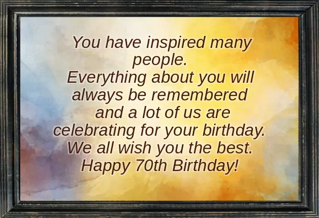 70Th Birthday Quotes 70Th Birthday Quotes