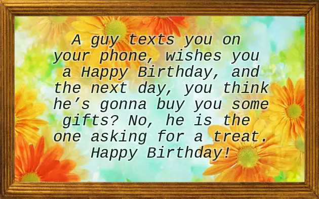 Birthday Wishes In Sarcastic Way Birthday Wishes In Sarcastic Way