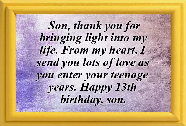 Birthday Quotes For 13 Year Old Son