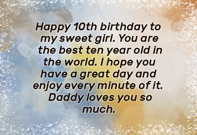 10Th Birthday Wishes To Daughter 10Th Birthday Wishes To Daughter