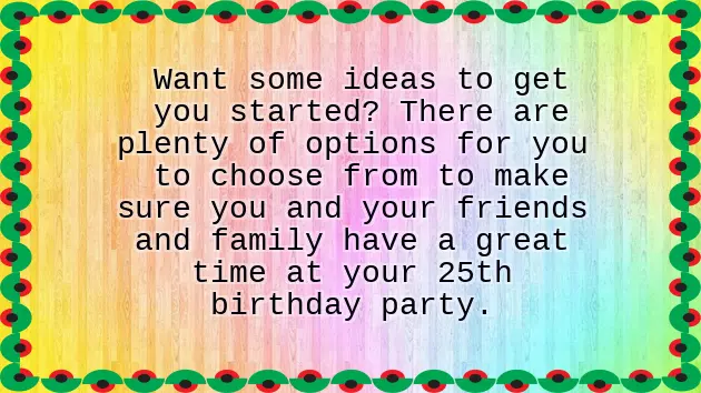 25Th Birthday Ideas