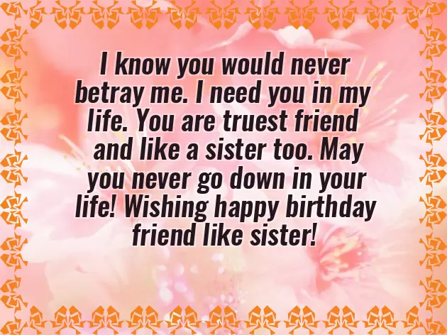 Birthday Wishes For Friend Come Sister