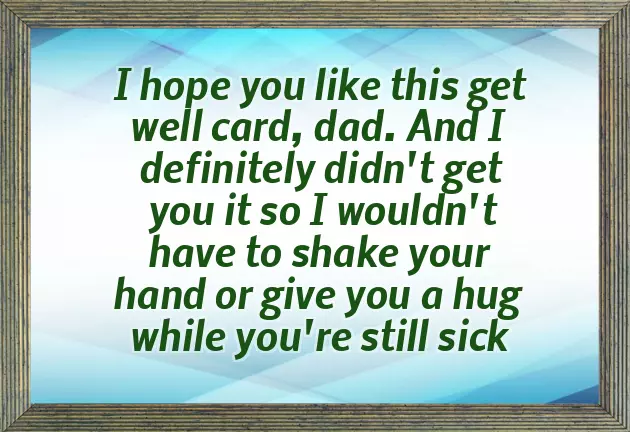 Get Well Soon Quotes For Father Get Well Soon Quotes For Father