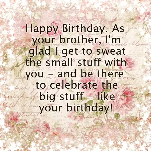 Brother Birthday Caption Brother Birthday Caption