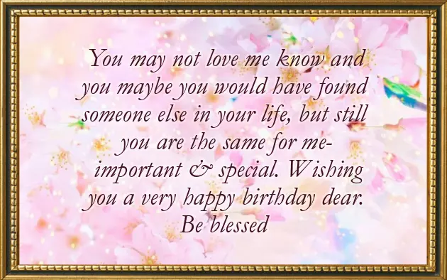 Birthday Greetings For An Ex Boyfriend Birthday Greetings For An Ex Boyfriend