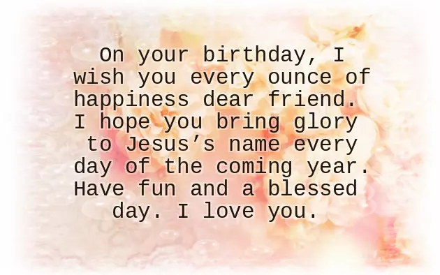 Christian Friend Birthday Wishes