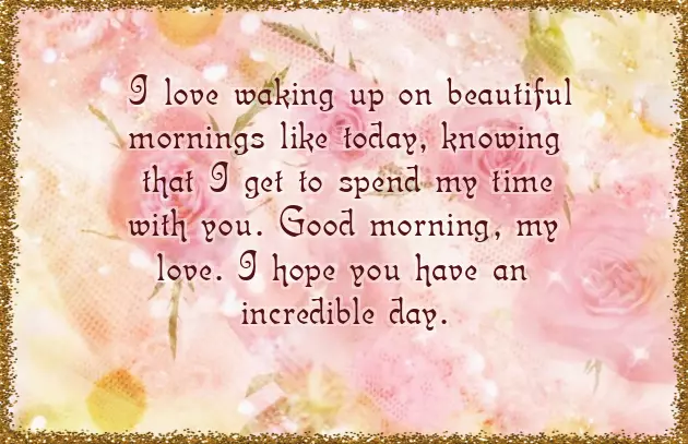 Sweet Romantic Good Morning Message For My Love Sweet Romantic Good Morning Message For My Love