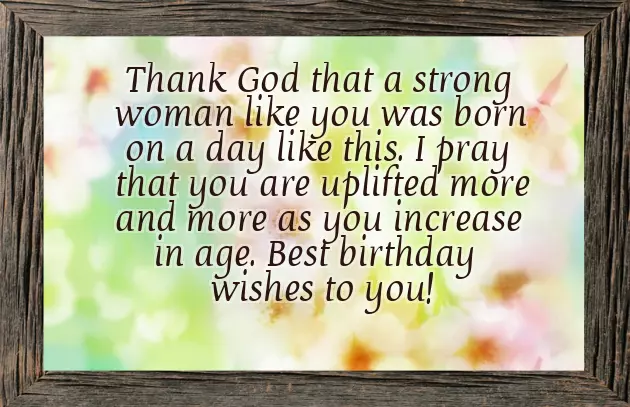 Birthday Wishes For A Strong Lady Birthday Wishes For A Strong Lady