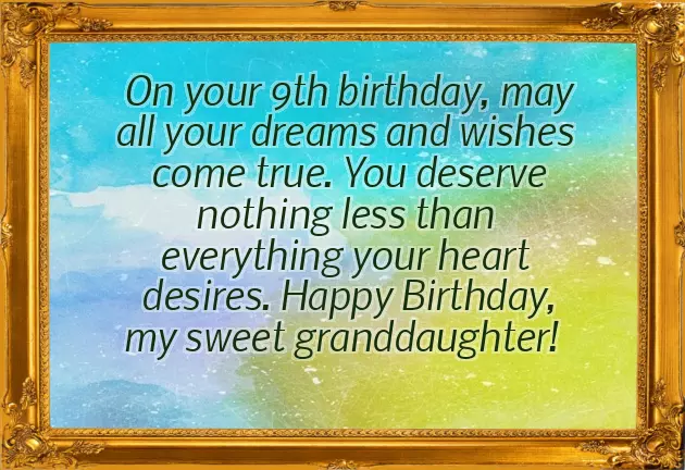 Happy 9Th Birthday To My Granddaughter Happy 9Th Birthday To My Granddaughter