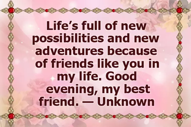 Sweet Evening Message For A Friend Sweet Evening Message For A Friend