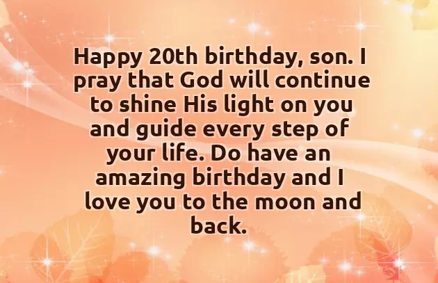 Birthday Wishes For 20 Year Old Son Birthday Wishes For 20 Year Old Son