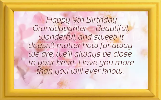 Happy 9Th Birthday To My Granddaughter Happy 9Th Birthday To My Granddaughter