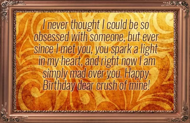Happy Birthday To Your Crush Happy Birthday To Your Crush
