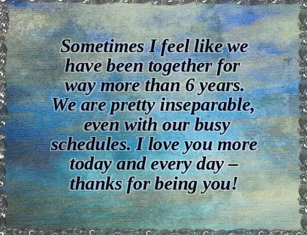 Happy 6Th Anniversary My Love Happy 6Th Anniversary My Love