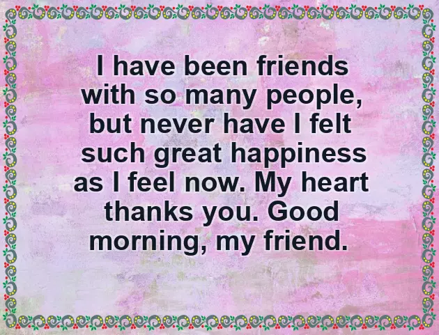 Good Morning Message To Your New Friend Good Morning Message To Your New Friend