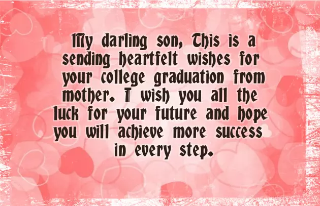 Graduation Message To Son From Mom Graduation Message To Son From Mom